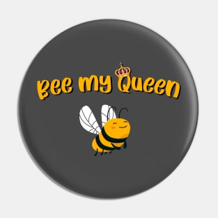 Bee my queen Pin