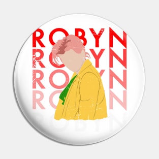 Robyn - Inspired by Honey Pin