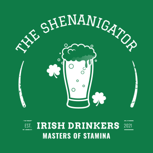 Green Shenanigator - Funny Shenanigans St. Patrick's Day T-Shirt