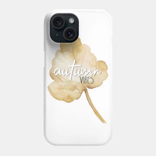 Autumn Vibes sign over watercolour leaf - cosy aesthetic Phone Case