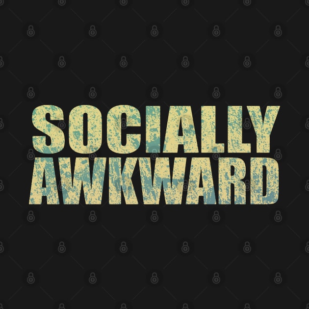 Socially Awkward by RileyDixon