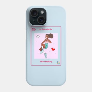 La Saludable Phone Case