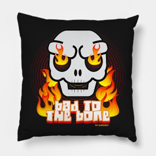 C - BAD TO THE BONES - SKULL SKULL FIRE Pillow