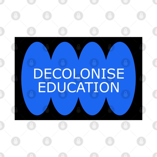 Decolonise Education - Anti Colonialism by Football from the Left