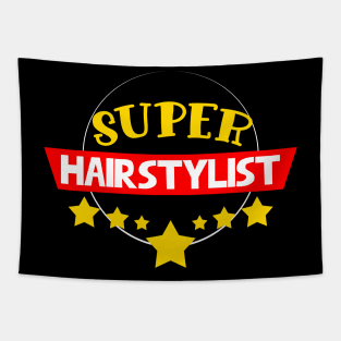 Super Hairstylist Tapestry