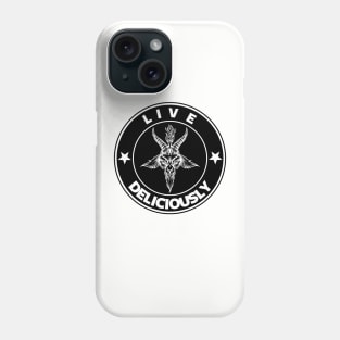 Live Deliciously Phone Case