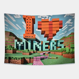 8-Bit - I Love Miners in Minecraft Tapestry