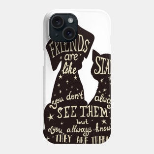 Friends are like stars Phone Case