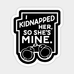 Kidnapped Her Magnet