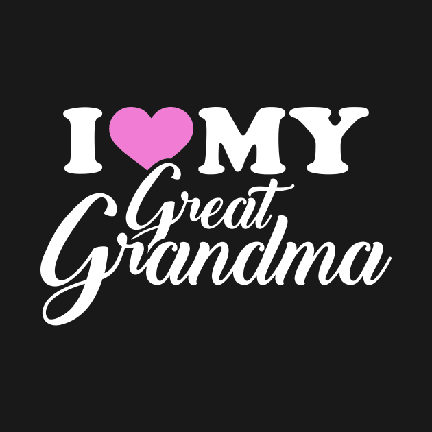 I love my great grandma by Designzz