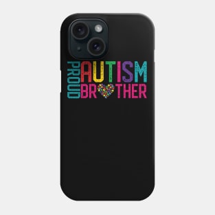 Proud Autism Brother Autism Awareness Phone Case