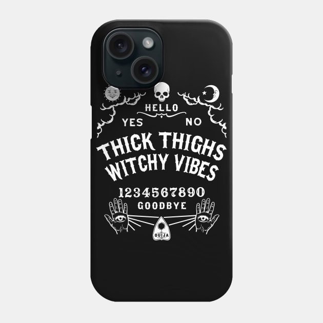 Thick Thighs Witchy Vibes  Ouija Board Phone Case by Tshirt Samurai