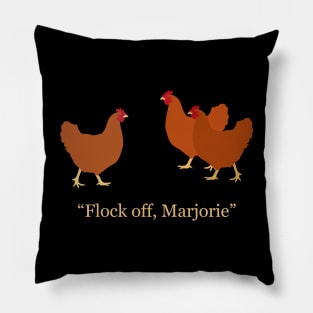 Flock off, Marjorie Pillow