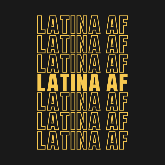 Latina AF by amalya