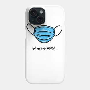 A Hero's Mask Phone Case