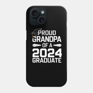 Proud Grandpa of a 2024 Graduate Senior Class Family Graduation Phone Case