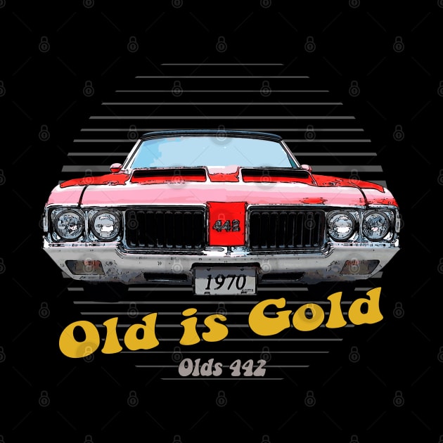 Olds 442 American Muscle Car Old is Gold by Jose Luiz Filho