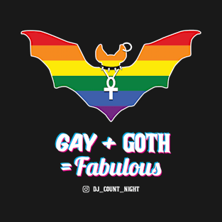 Gay + Goth = Fabulous T-Shirt