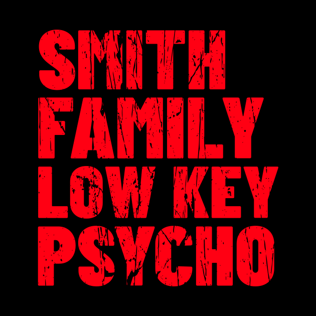 SMITH FAMILY NAME by Cult Classics