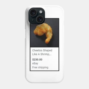 Cheetos Shaped Like a Shrimp Phone Case