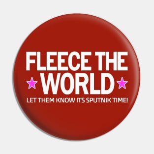 Sigue Sigue Sputnik - Fleece the World Pin