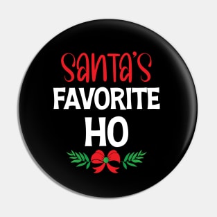 Santa's Favorite Ho, Snta New Year Christmas Xmas Pin