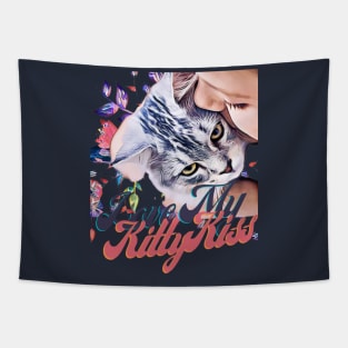 Love My Kitty Kisses (floral background) Tapestry