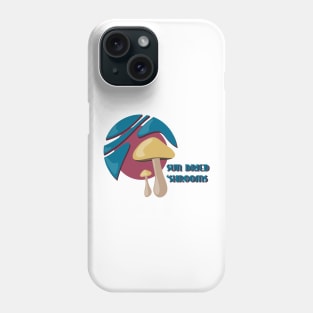 Sun Dried Shrooms: Double Dose Phone Case