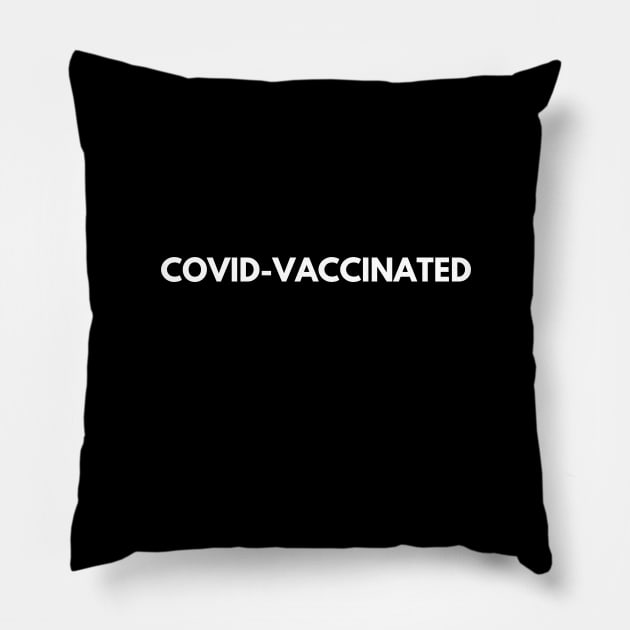 Covid Vaccinated Pillow by thegoldenyears