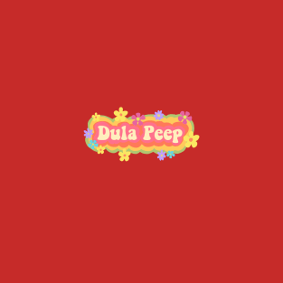 Dula Peep T-Shirt