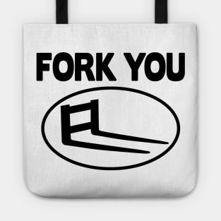 Fork You Forklift Racing Team Logistic Forklifts Fork Warehouse Tote