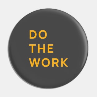 Do The Work Mindset Pin