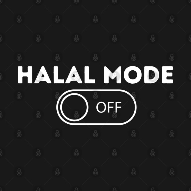 HALAL MODE ON by Kittoable