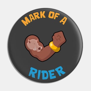 Mark of A Rider Pin