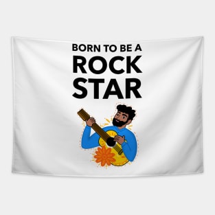 Born To Be A Rock Star Tapestry