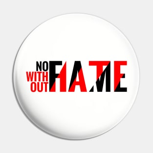 No fame without hate Promi / Celeb / Influencer Pin