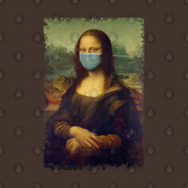 Disover Mona Lisa Mask Coronavirus - Mona Lisa Mask - T-Shirt