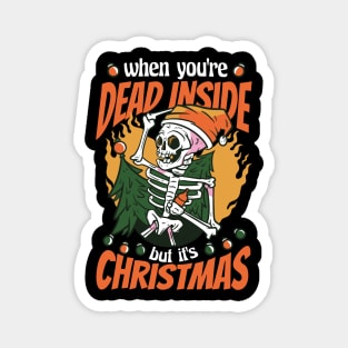 When You're Dead Inside but it's Christmas Magnet