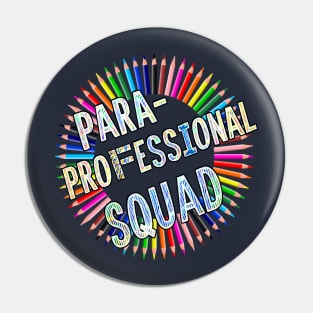 Paraprofessional Education Assistant Squad Pin