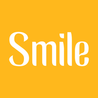 Smile Word Shirts T-Shirt