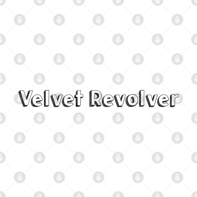 Velvet Revolver // Typography Design by Aqumoet