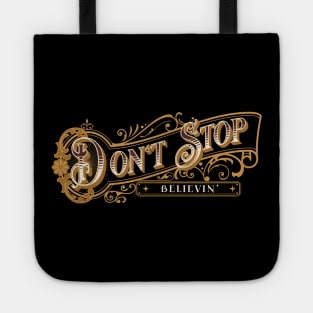 Don't Stop Believin' Tote