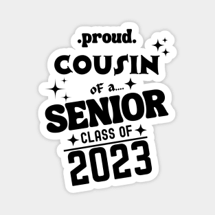 Proud Cousin of a Senior Class of 2023 Magnet