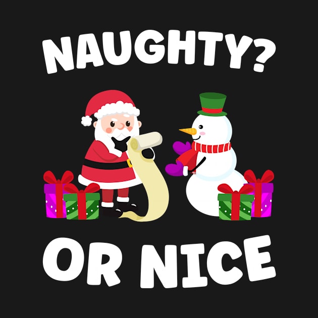 Naughty? or nice by TeesbyJohn