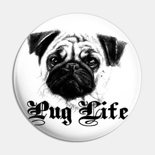 Pug Life Pin