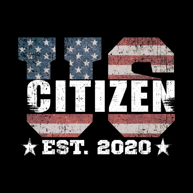 US CITIZEN EST. 2020 by SinBle