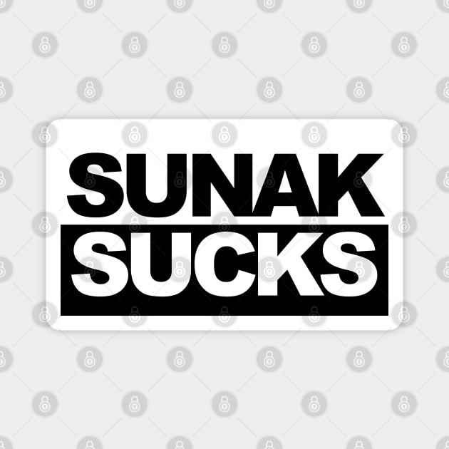 Sunak Sucks - Rishi Sunak Sucks, Anti Tory T Shirt Magnet by GoldenGear