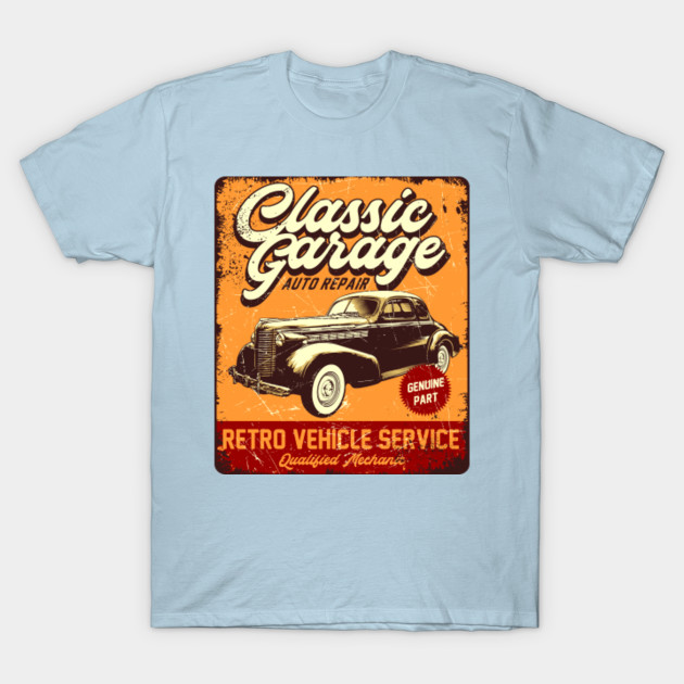 Discover Funny Vintage Retro Garage Signs & Posters - Retro Garage Sign - T-Shirt