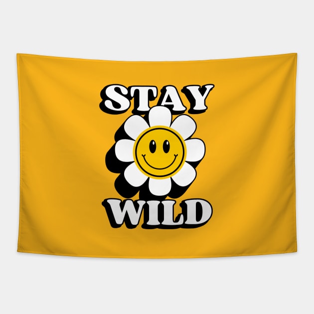 Stay Wild Flower Tapestry by The Y Siblings