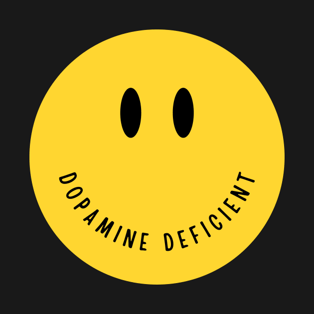 Dopamine Deficient ADHD by ScritchDesigns